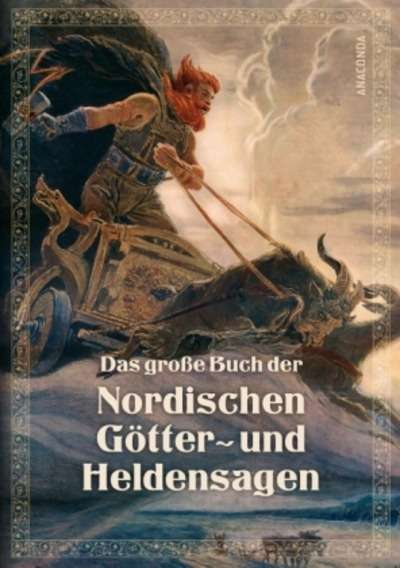 Das grosse Buch der nordischen Götter- und Heldensagen