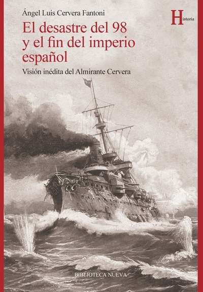 El desastre del 98 y el fin del imperio español