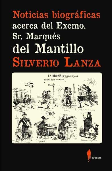 Noticias biográficas acerca del Excmo. Sr. Marqués del Mantillo