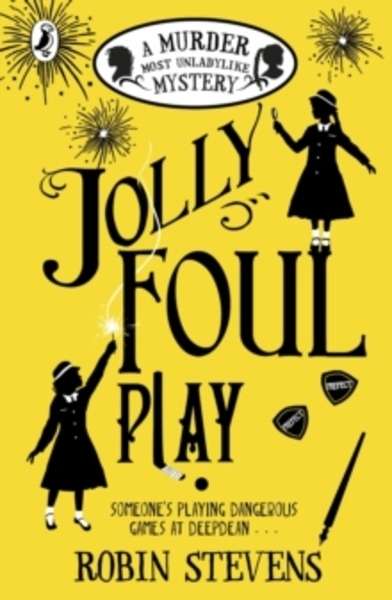 Jolly Foul Play (A Murder Most Unladylike Mystery 4)