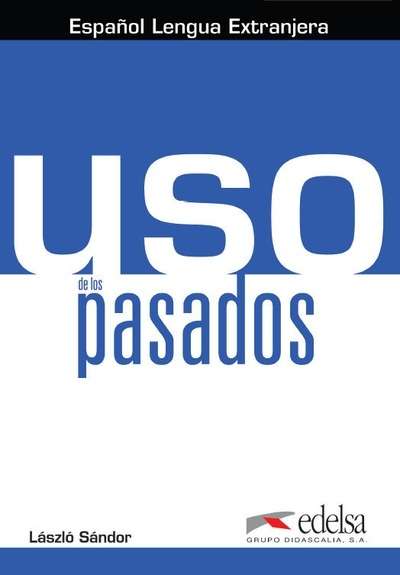 Uso de los pasados