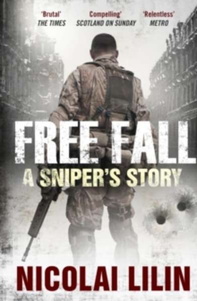 Free Fall : A Sniper's Story from Chechnya