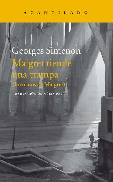 Maigret tiende una trampa