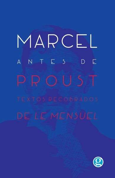 Marcel antes de Proust