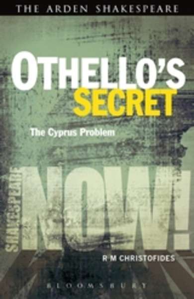 Othello's Secret : The Cyprus Problem