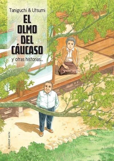 El olmo del Cáucaso y otras historias