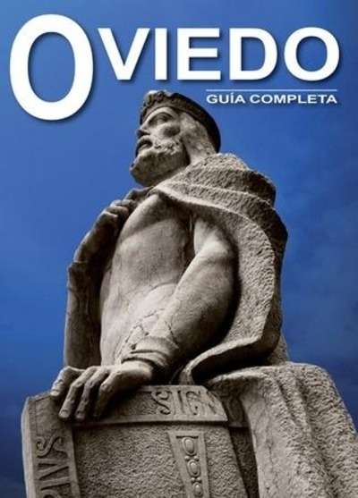 Oviedo. Guía completa