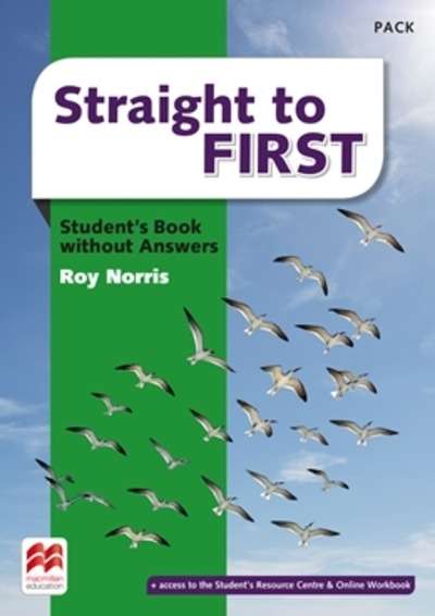 Straight to First Student's Book Pack without Answers