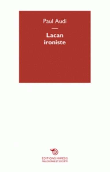 Lacan ironiste