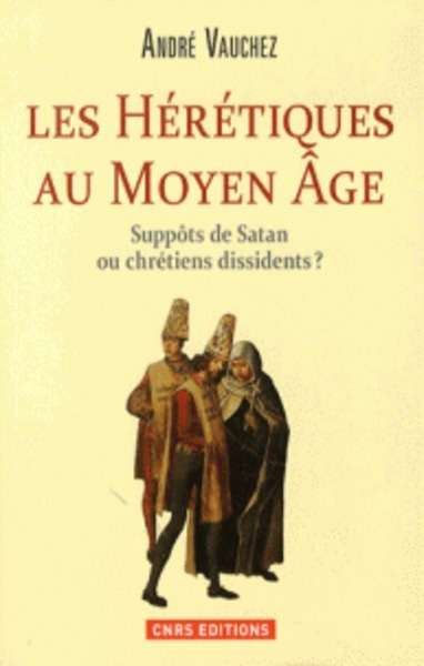 Les hérétiques au Moyen Age