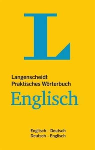 Langenscheidt Praktisches Wörterbuch Englisch .