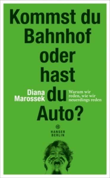 Kommst du Bahnhof oder hast du Auto?