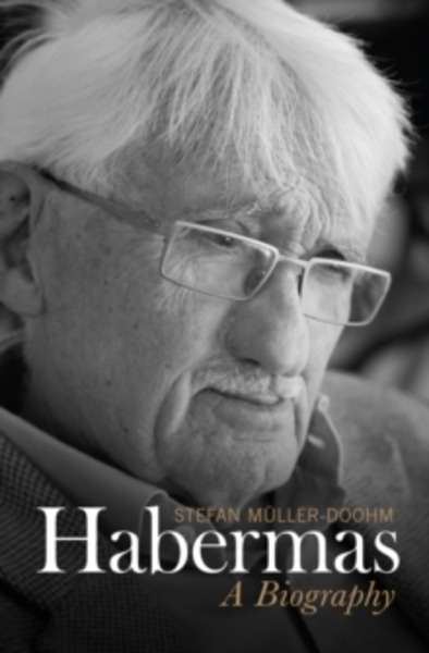 Habermas : A Biography