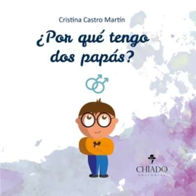 ¿Por qué tengo dos papás?