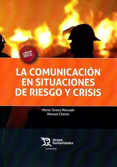 La comunicación en situaciones de riesgo y crisis