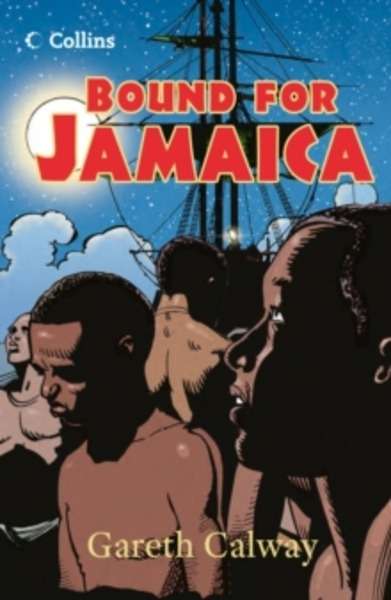 Read On : Bound for Jamaica (National Curriculum Key Stage 3 )