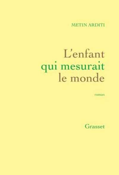 L'enfant qui mesurait le monde