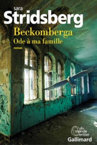 Beckomberga. Ode à ma famille