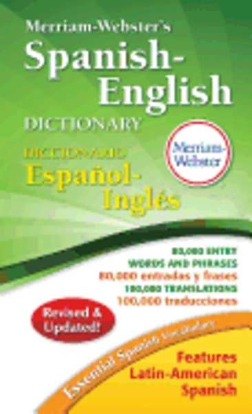 Merriam-Webster's Spanish-English Dictionary. Diccionario Español-Inglés