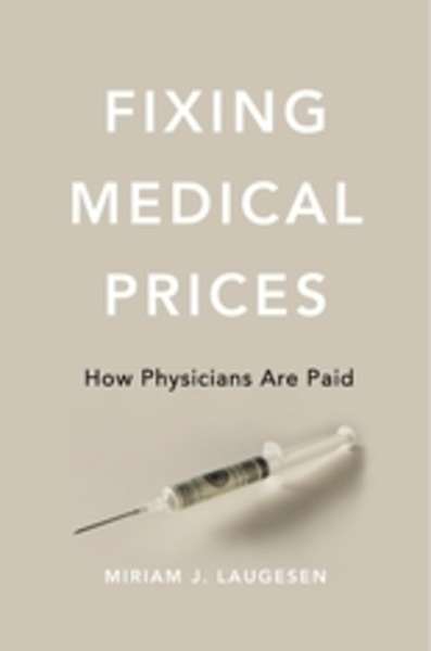 Fixing Medical Prices