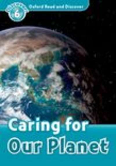 Caring For Our Planet (ORD 6)