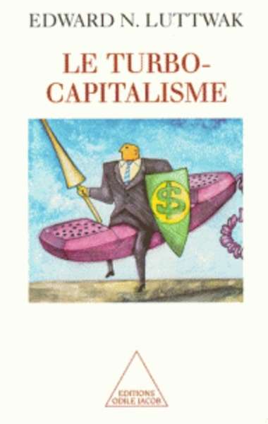 Le turbo-capitalisme