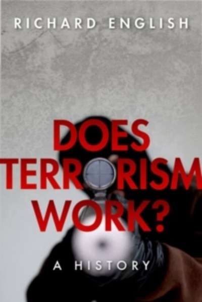 Does terrorism work? : A History