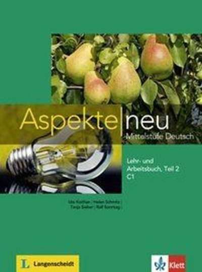 Aspekte Neu 3 C1 Teil 2. Kurs- und Arbeitsbuch