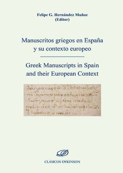 Manuscritos griegos en España y su contexto europeo