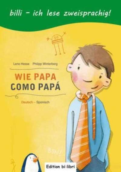 Wie Papa, Deutsch-Spanisch