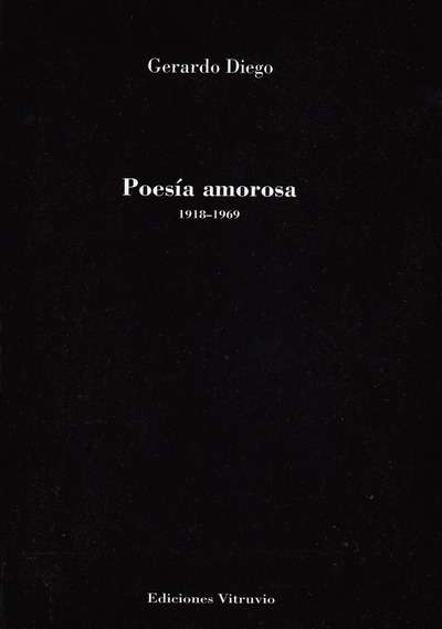 Poesía amorosa 1918-1969