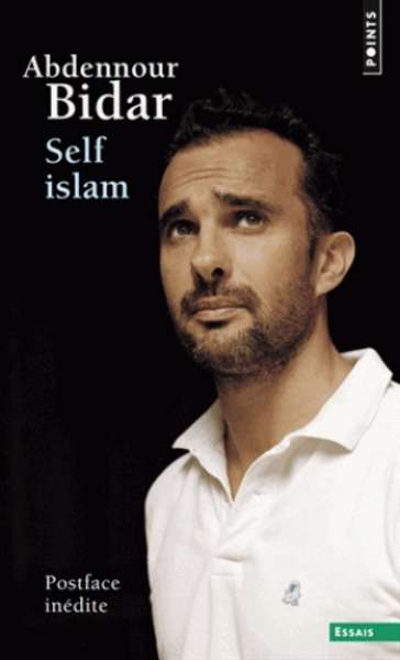 Self Islam -Histoire d'un islam personnel