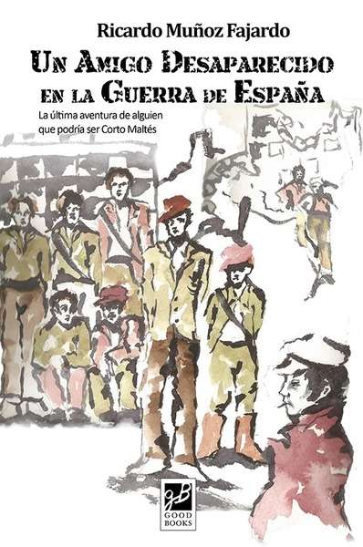 Un amigo desaparecido en la guerra de España