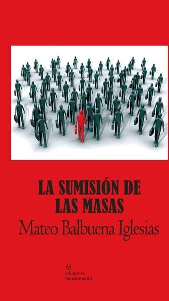 La sumisión de las masas