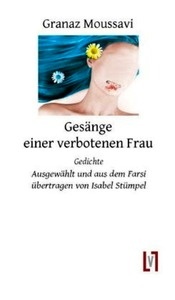 Gesänge einer verbotenen Frau