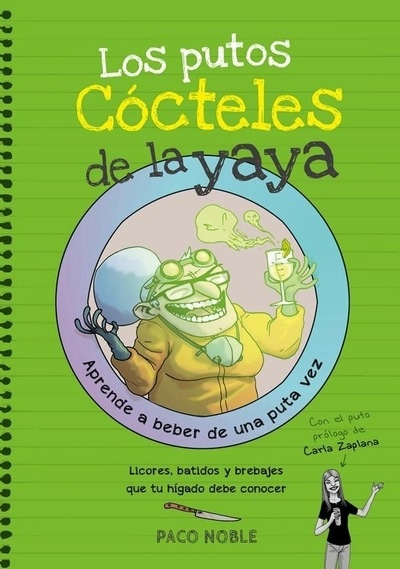 Los putos cócteles de la yaya