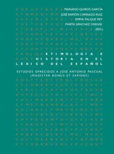 Etimología e historia en el léxico del español