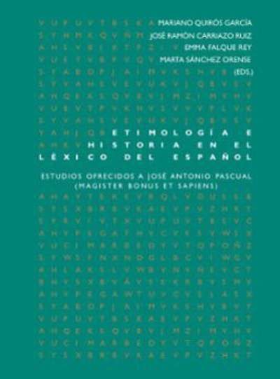 Etimología e historia en el léxico del español