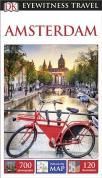 Amsterdam : DK Eyewitness Travel Guide