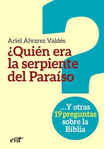 ¿Quién era la serpiente del paraiso?