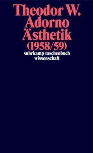 Nachgelassene Schriften. Ästhetik (1958/1959)