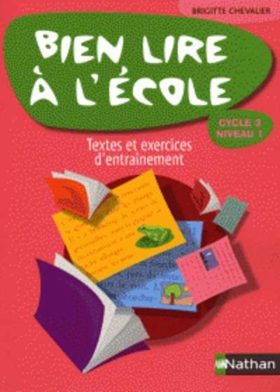 Bien lire à l'école cycle 3 niveau 1