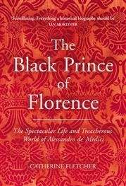 The Black Prince of Florence