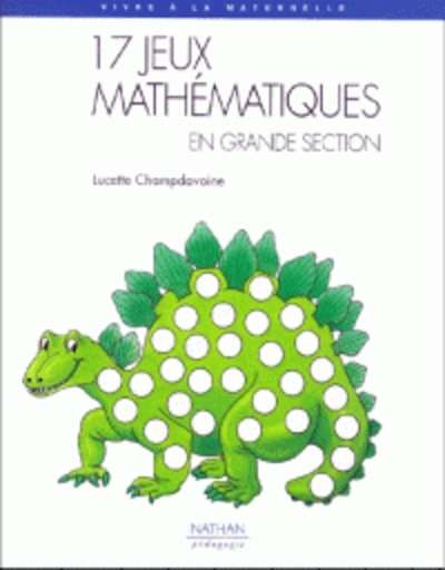 17 jeux mathématiques en grande section