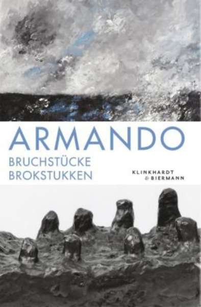 Armando. Bruchstücke - Brokstukken. Niederländisch, Deutsch