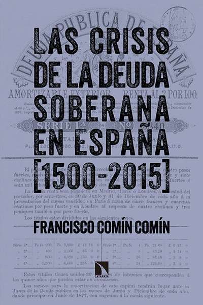 La crisis de la deuda soberana en España  1500-2015