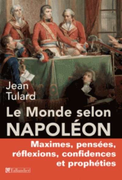 Le monde selon Napoléon