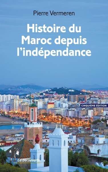 Histoire du maroc depuis l'independance 4e edition