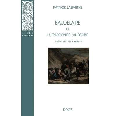 Baudelaire et la tradition de l'allégorie
