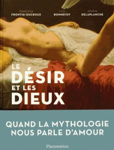 Le désir et les dieux